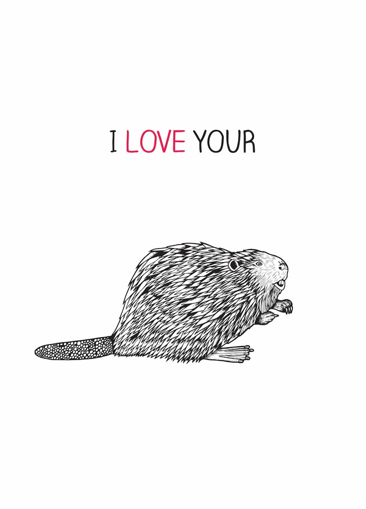 Love Your Beaver Card