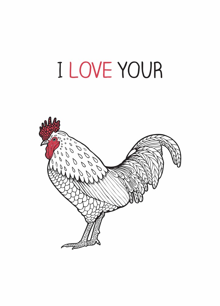 I Love Your Cock Card