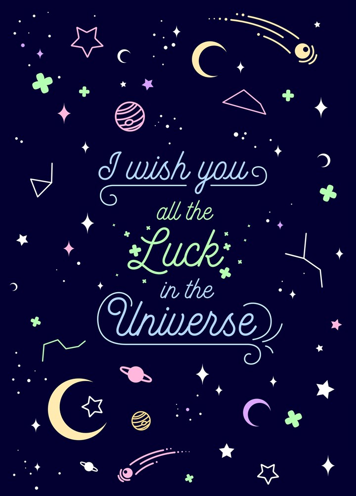 Wish You All The Luck In The Universe Card