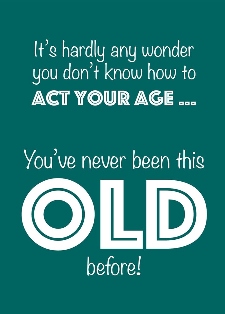 Act Your Age? Card