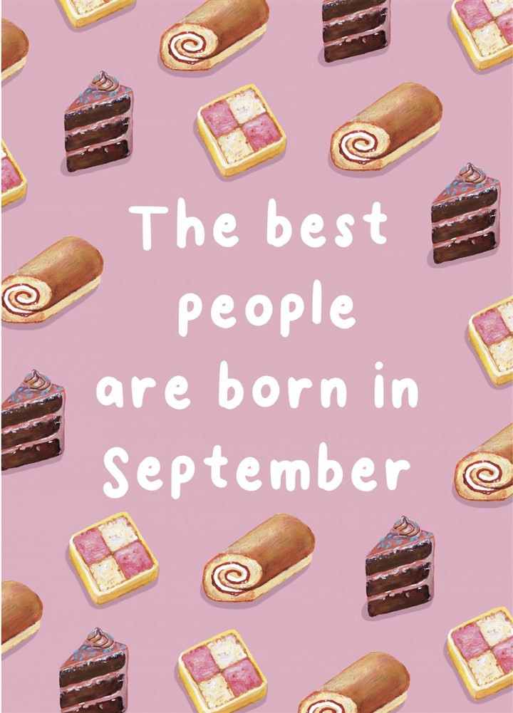 The Best People Are Born In September Card