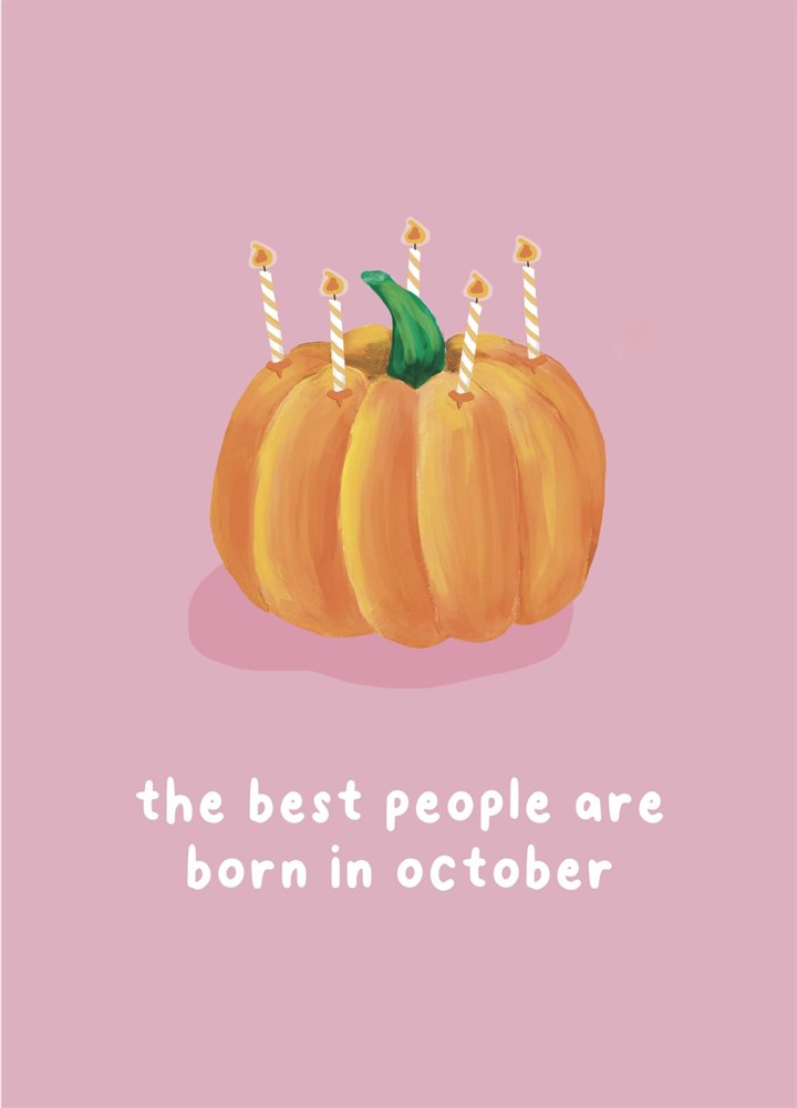 The Best People Are Born In October Card