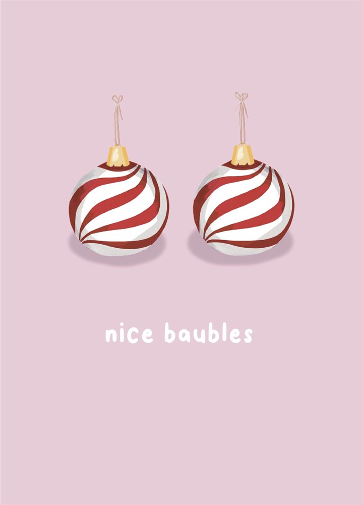 Nice Baubles Christmas Card