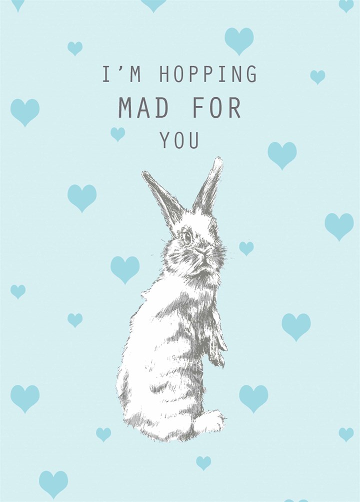 Hopping Mad For You Card