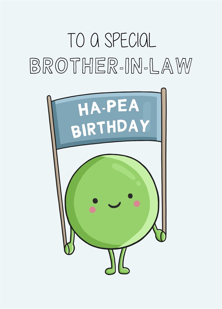 Ha-Pea Birthday Brother-in-Law Card