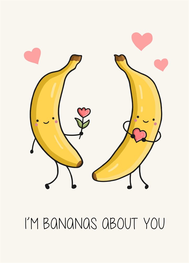 I'm Bananas About You