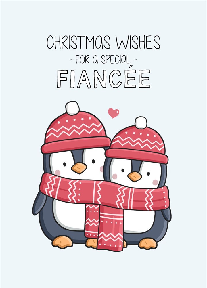 Christmas Wishes For Special Fiancee Card