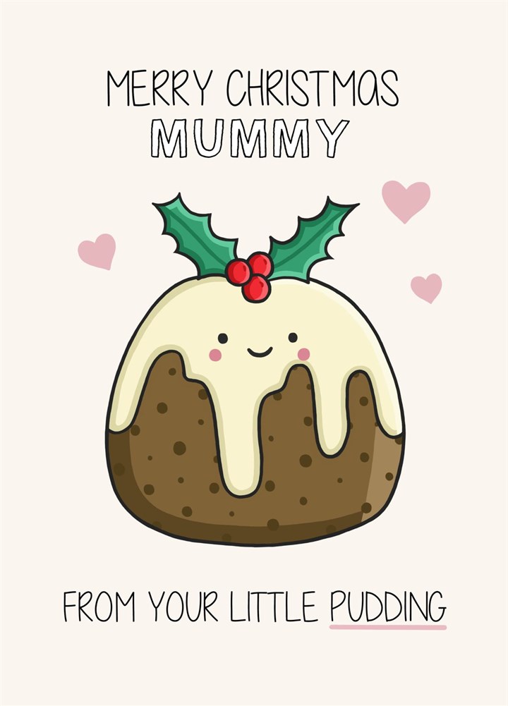 Mummy From Your Little Pudding Card
