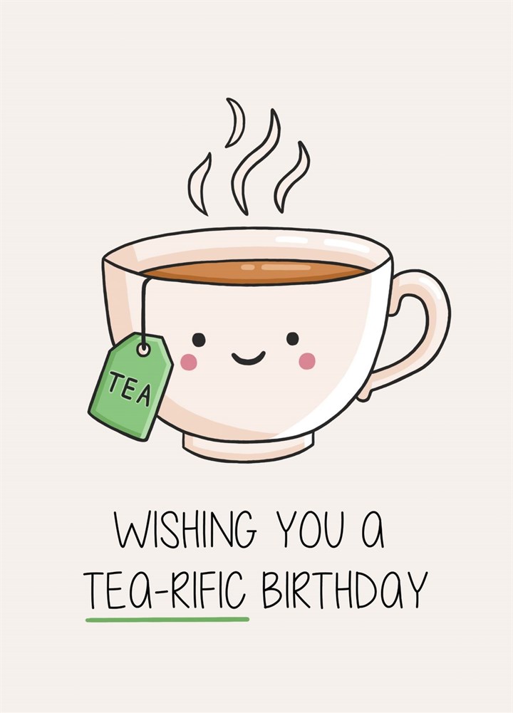 Tea-rific Birthday Card