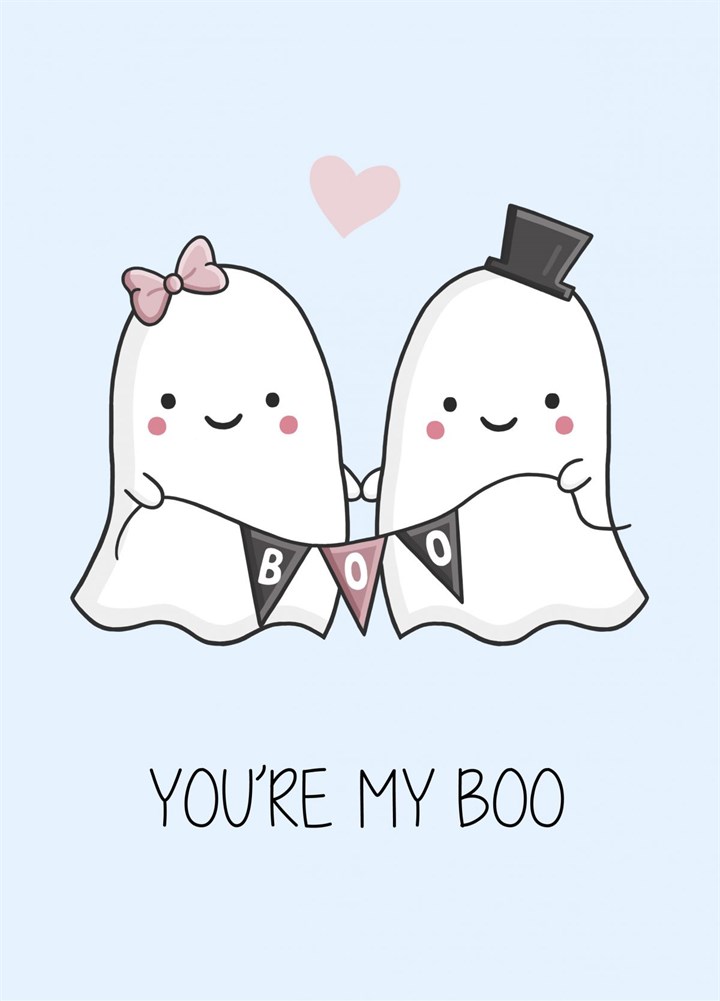 You're My Boo Card