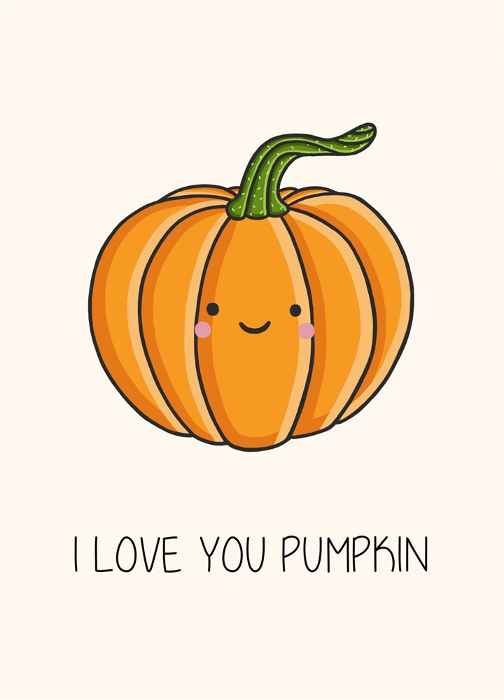 I Love You Pumpkin Card