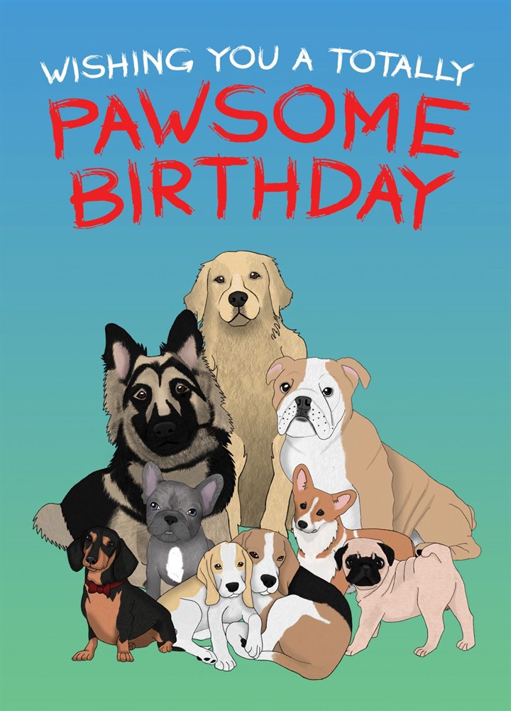 Totally Pawsome Birthday Card