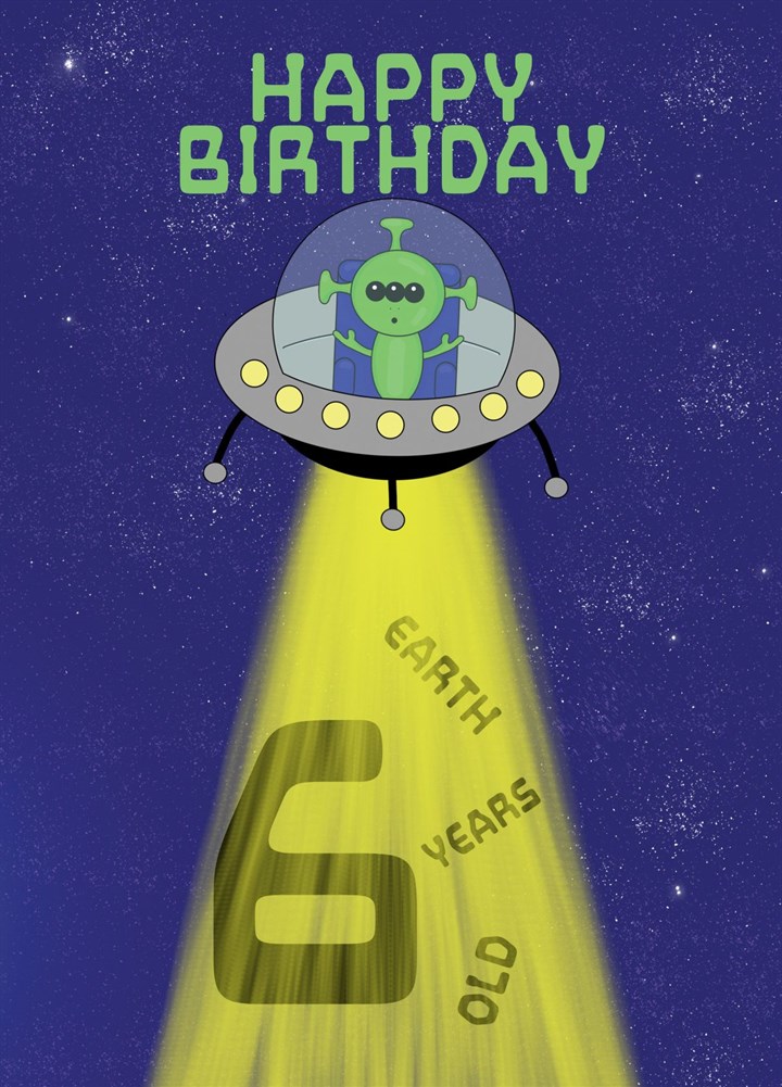 6 Earth Years Today Happy Birthday Card