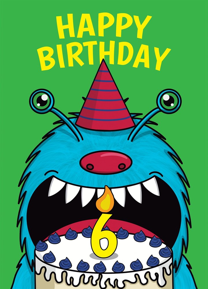 Cake Monster Happy 6th Birthday Card