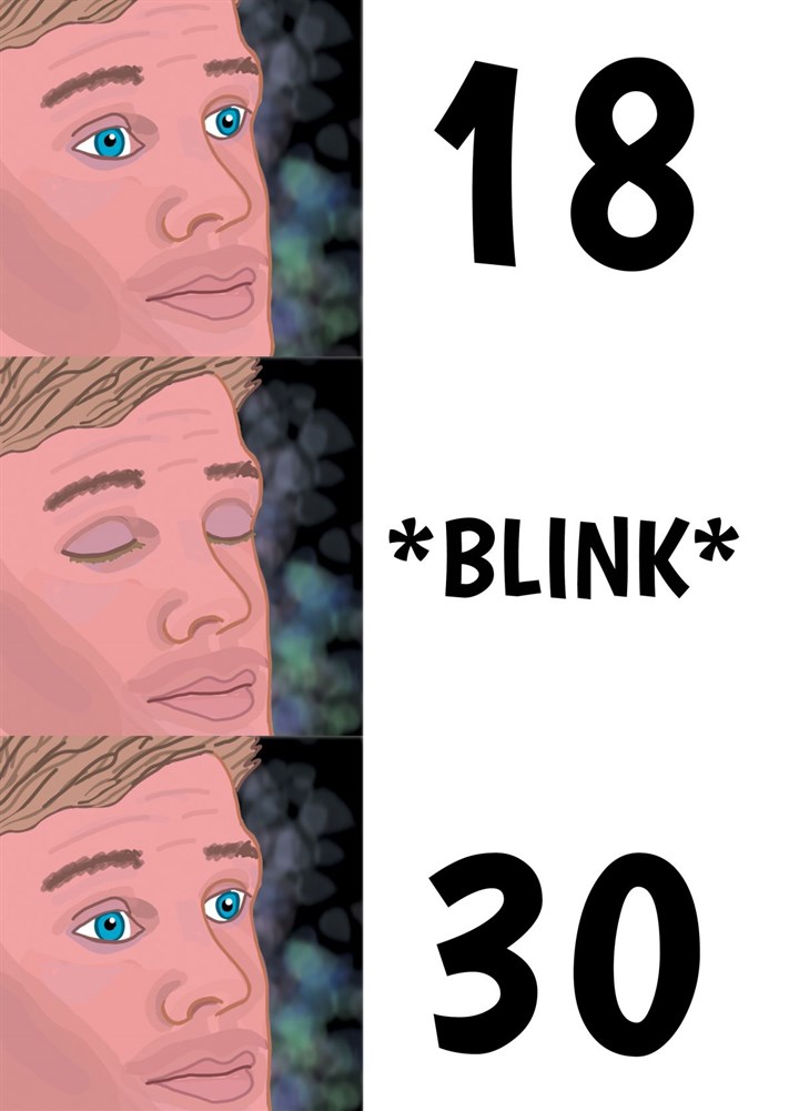 Funny 30th Birthday Card, Blink Meme