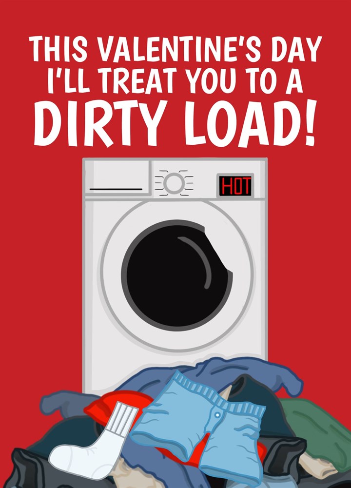 Dirty Load Laundry Valentine's Day Card