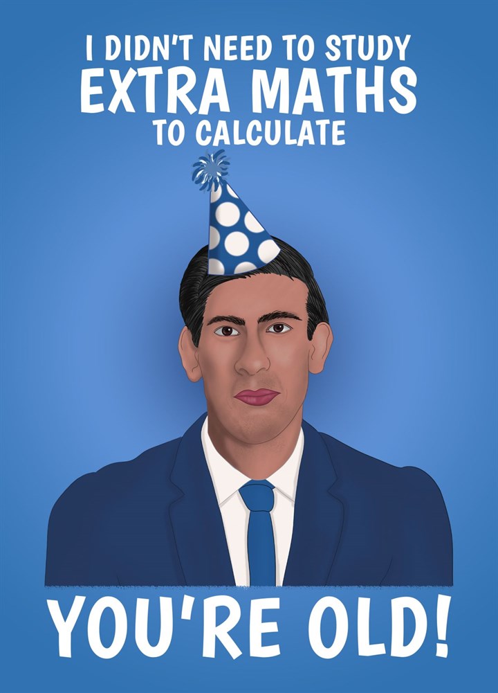Rishi Sunak Extra Maths Birthday Card