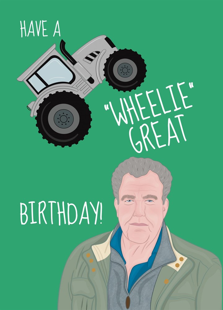 Funny Clarkson's Farm Birthday Card, Tractor Wheelie Pun