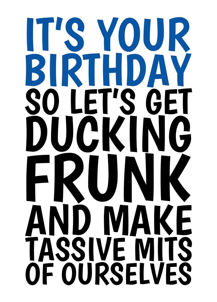Funny Birthday Card, Let's Get Drunk