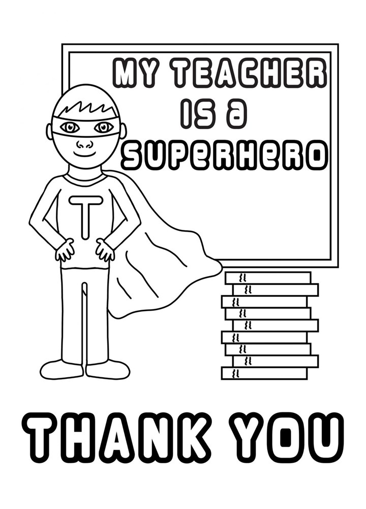 Thank You Teacher - Colour Me In Superhero Card