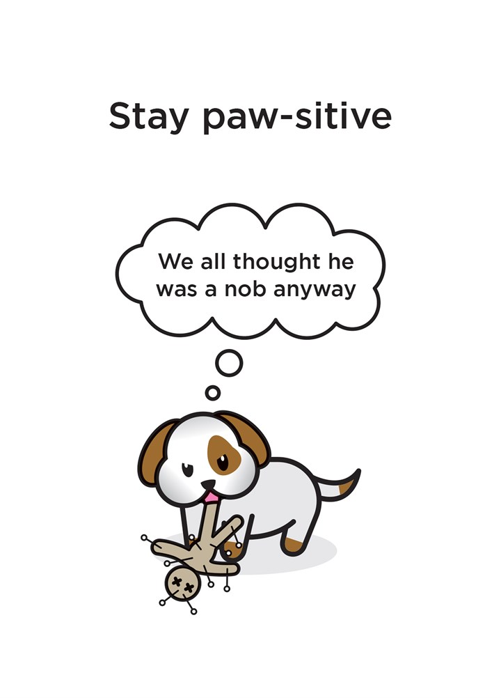 Stay Paw-Sitive Card