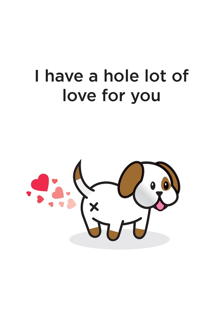 Hole Lot Of Love For You Card