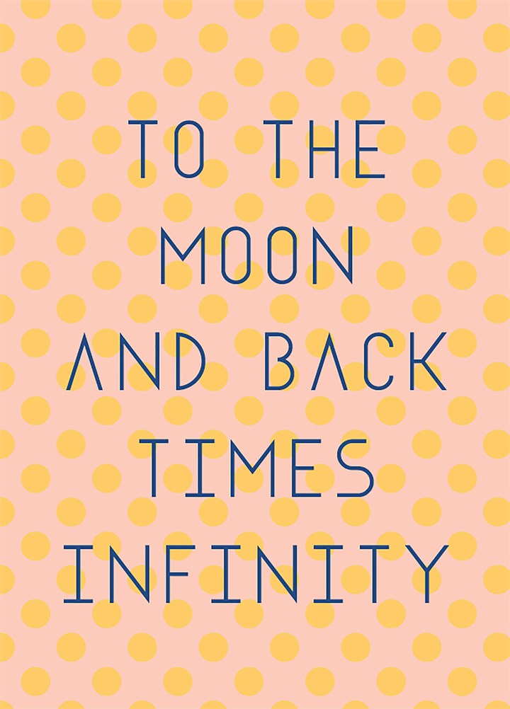 Moon And Back Times Infinity Card