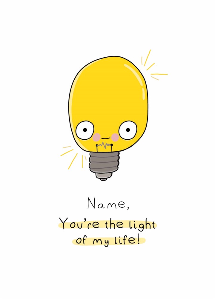 Name Light Of My Life Card