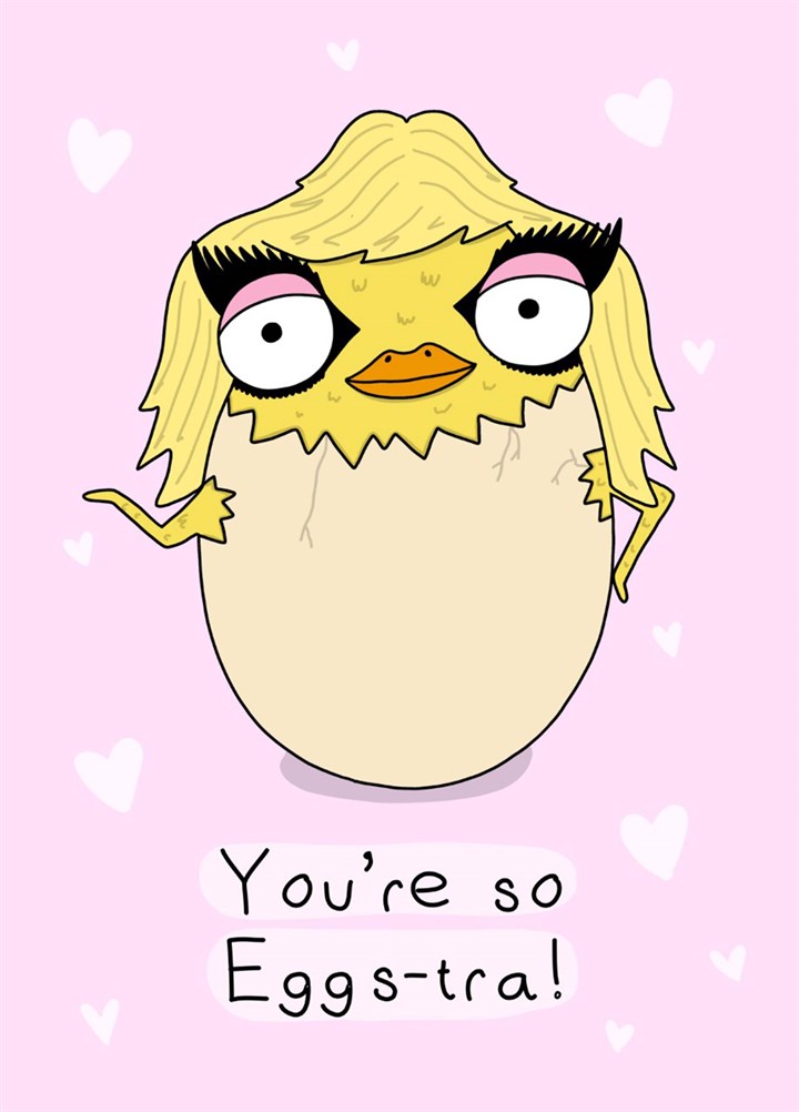 You're So Eggs-Tra Card