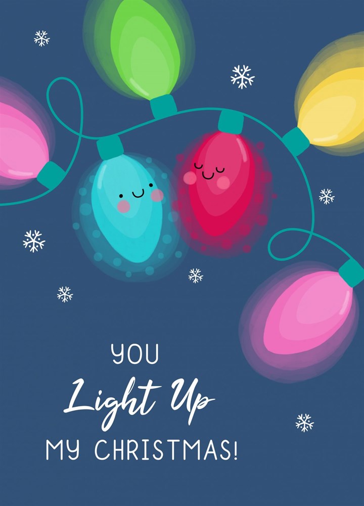 You Light Up My Christmas Card