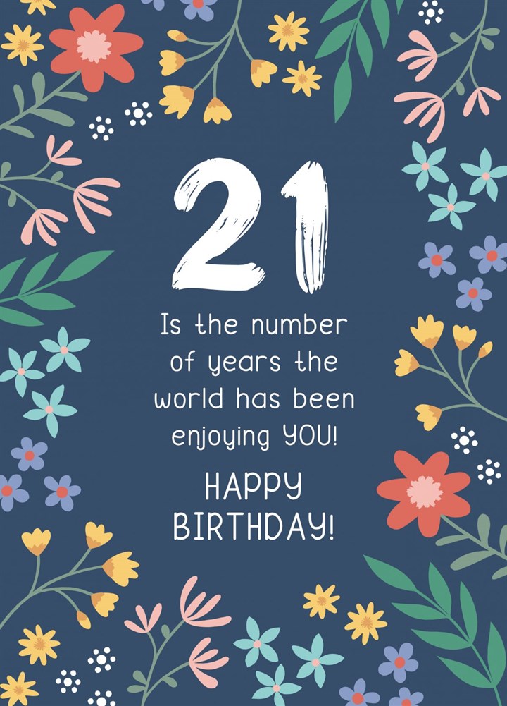 21 Years Enjoying You Birthday Card