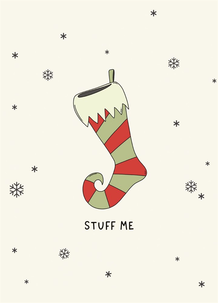 Stuff Me.. Christmas Stocking Card