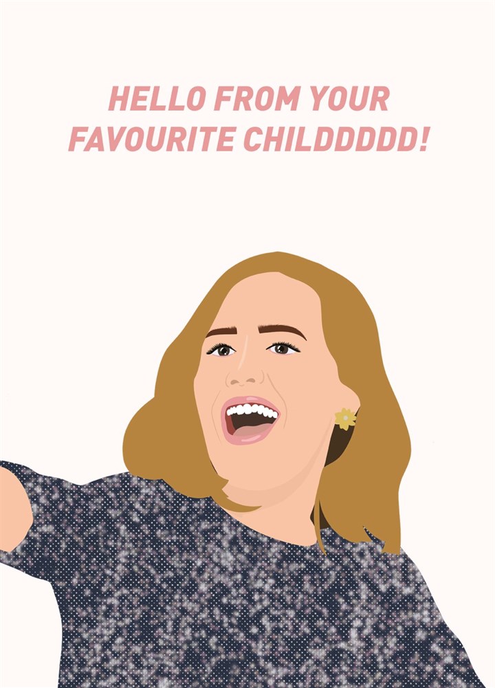 Adele, Hello From Your Favourite Child Card