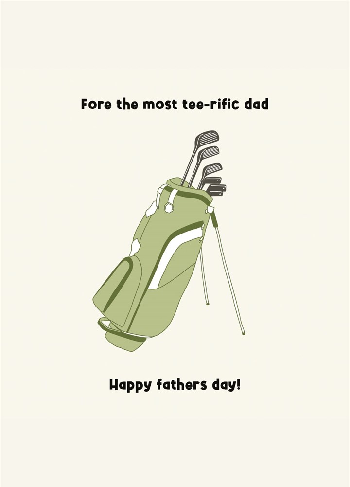 Fore The Most Terrific Dad, Happy Fathers Day Golf Card