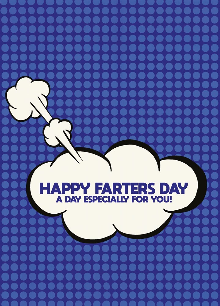 Happy Farters Day - Funny Fart Card