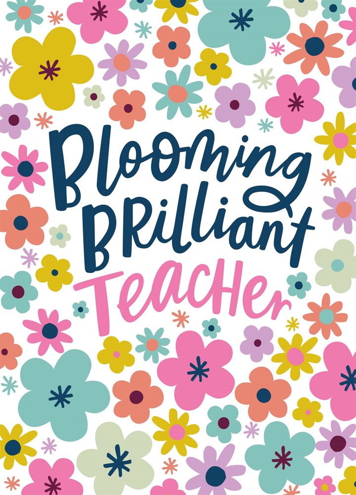 Blooming Brilliant Teacher Card