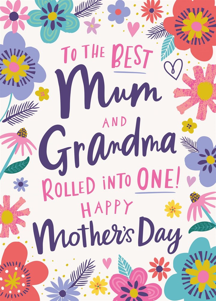 The BEST Mum And Grandma Rolled Into One Card