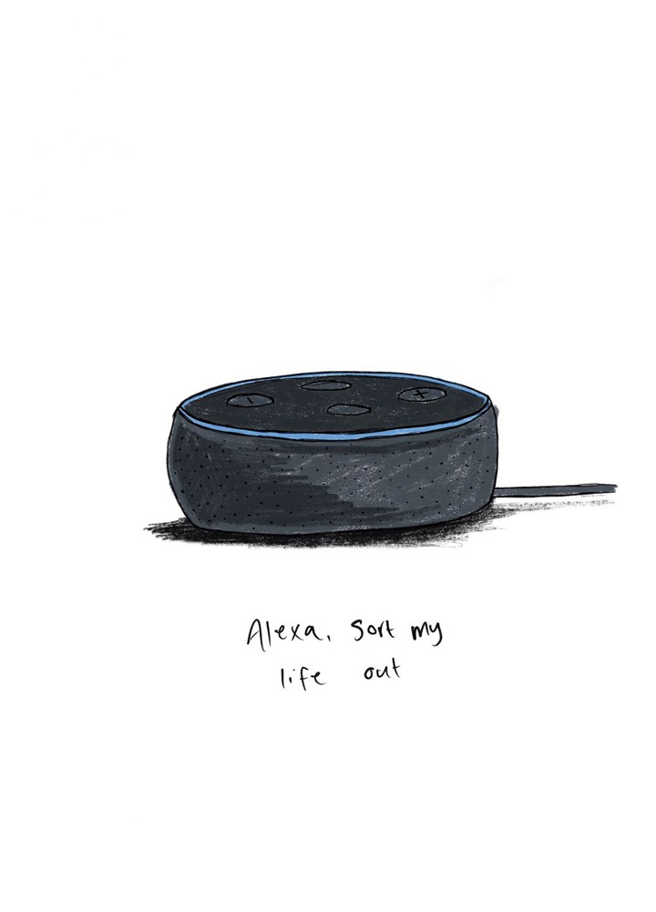 Alexa, Sort My Life Out Card