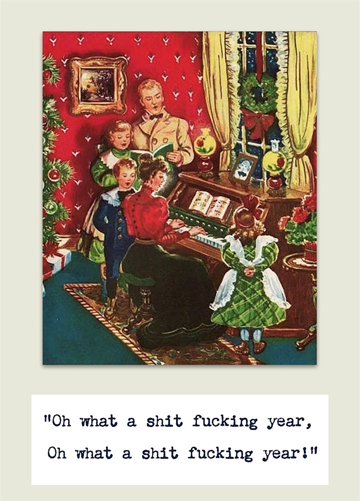 What A Shit Fucking Year Card