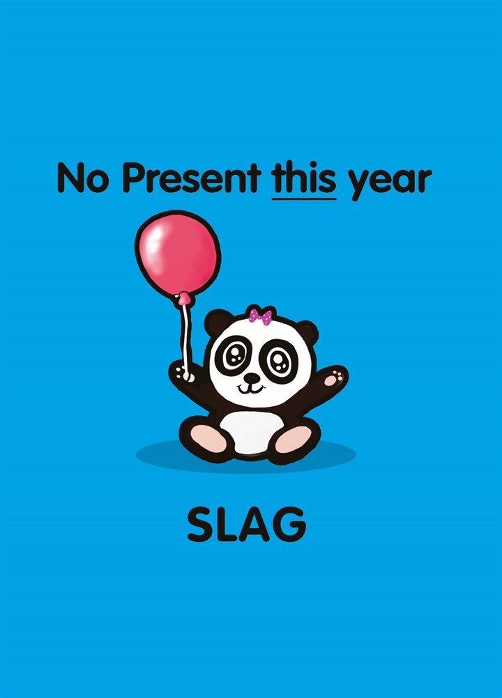 No Present This Year Card