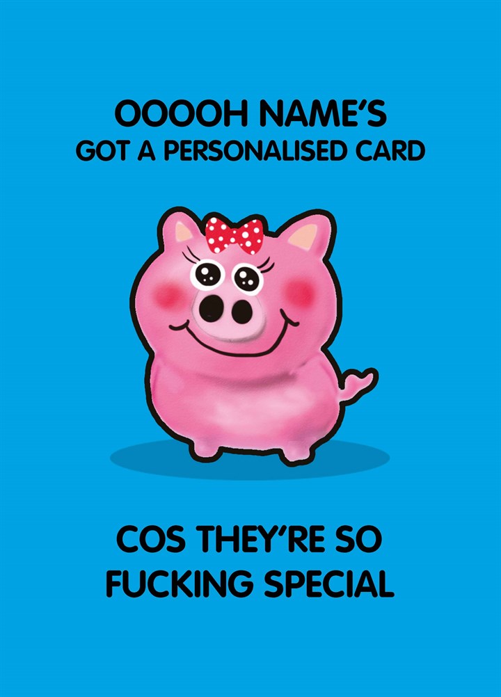 Ooooh A Personalised Card