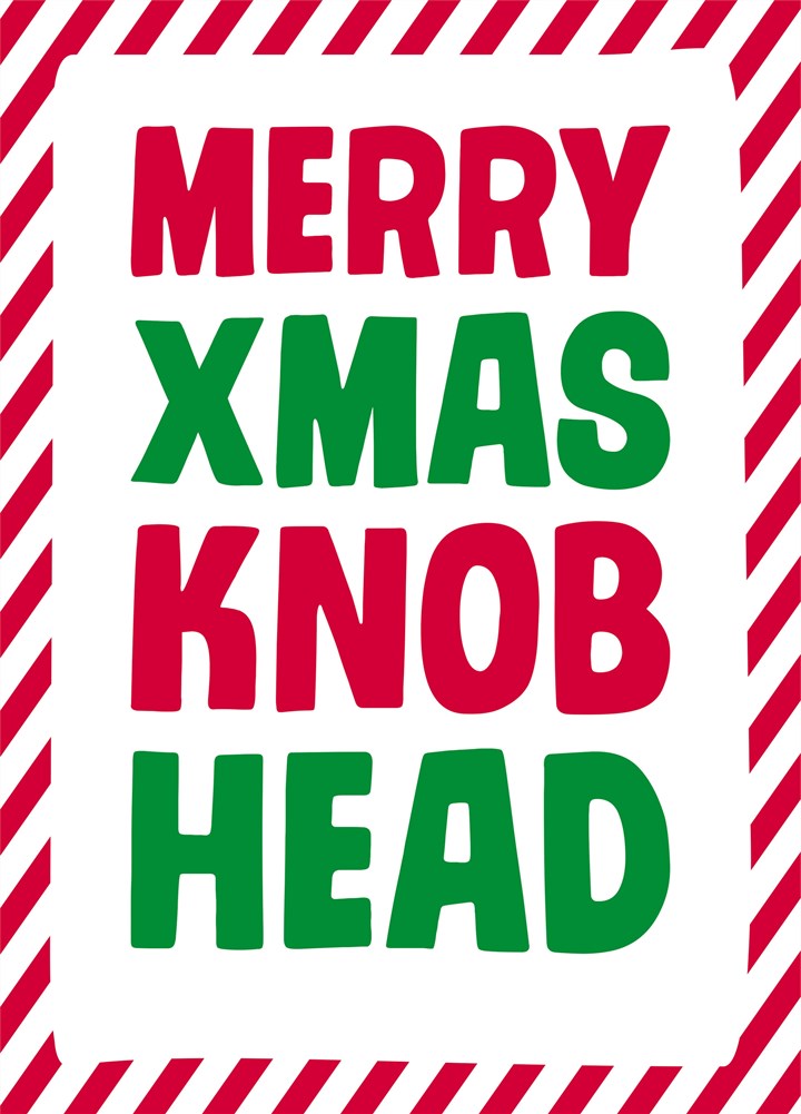 Merry Christmas Knob Head Card