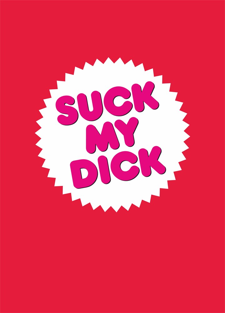 Suck My Dick Card
