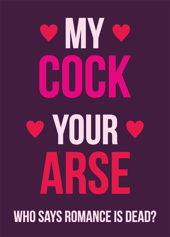 My Cock Your Arse Card