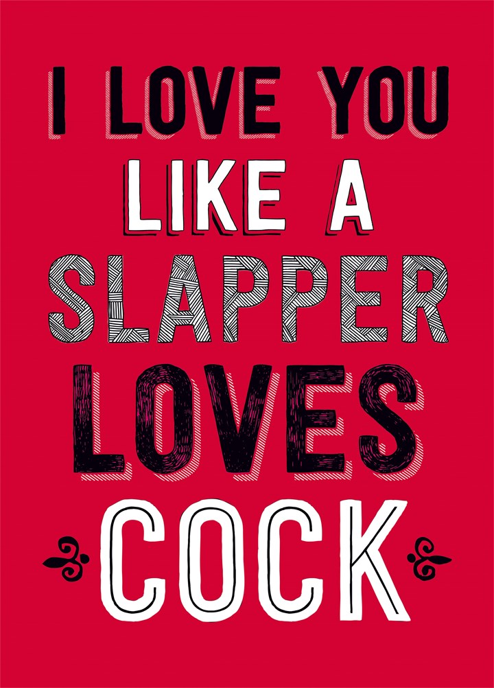 Slapper Loves Cock Card