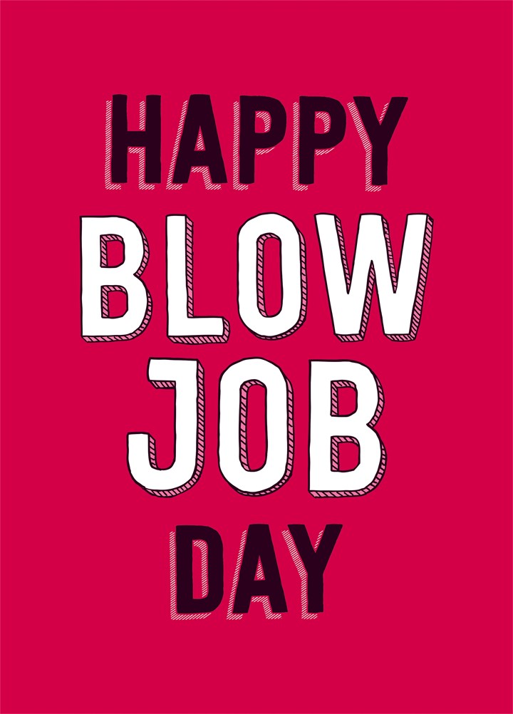 Happy Blow Job Day Card