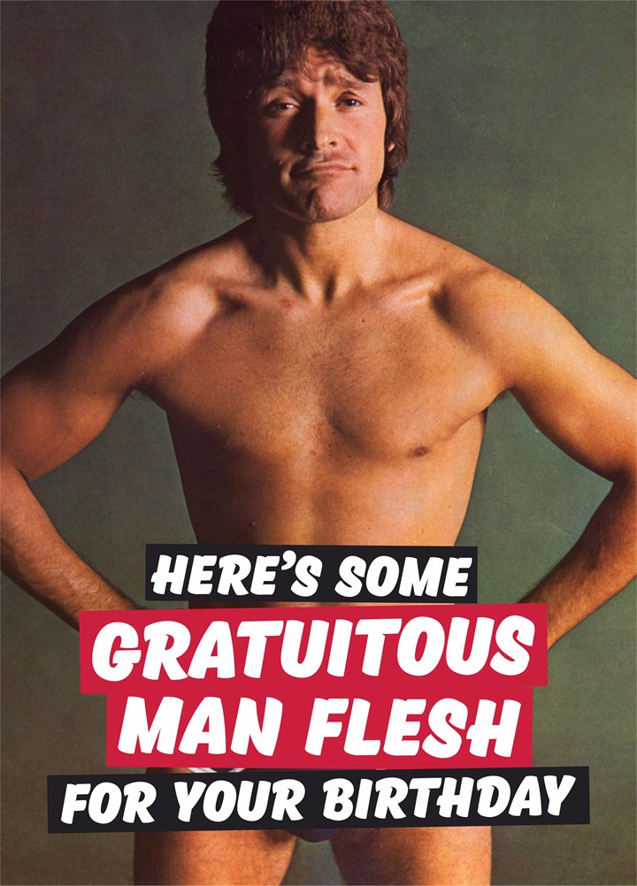 Gratuitous Man Flesh Card