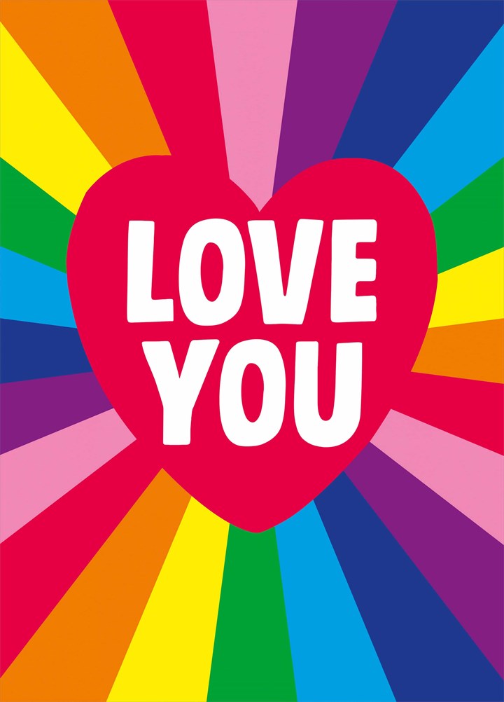 Love You Rainbow Card