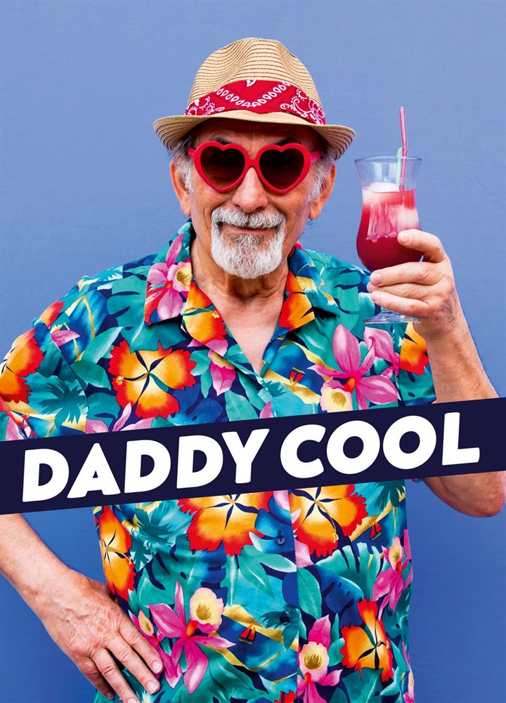 Daddy Cool Funny Card For Dad Card