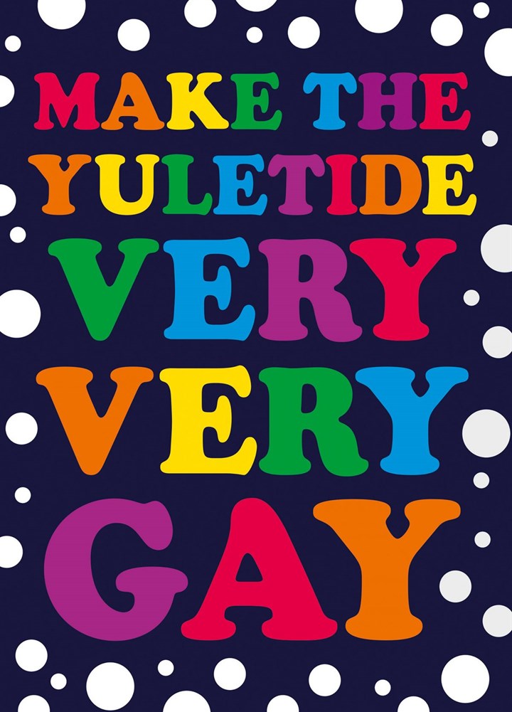 Yuletide Very Very Gay Christmas Card
